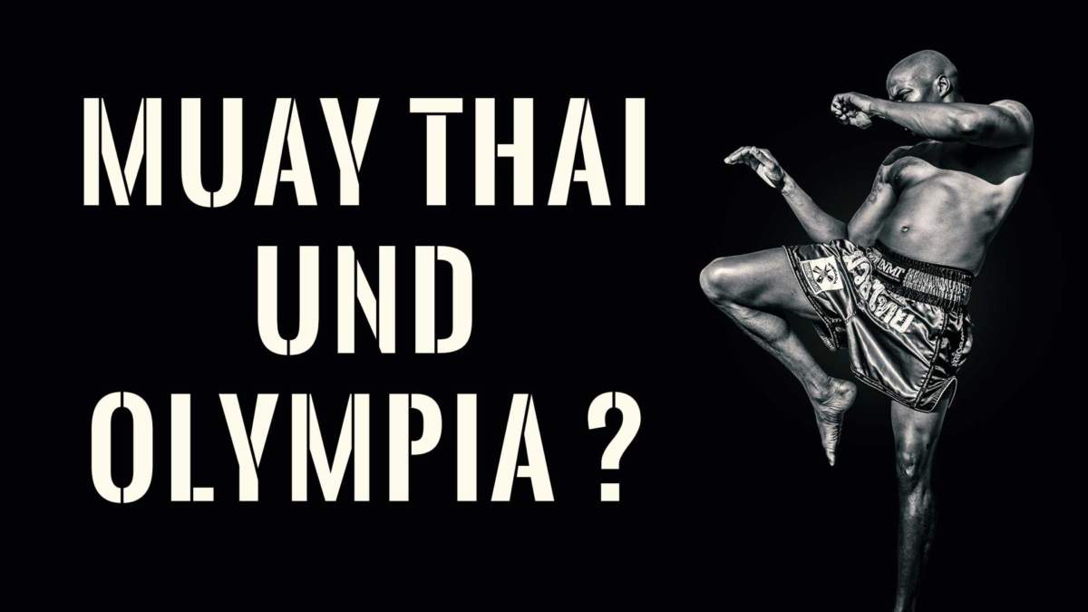 Muay Thai und Olympia olympiade olympische spiele sportarten disziplinen