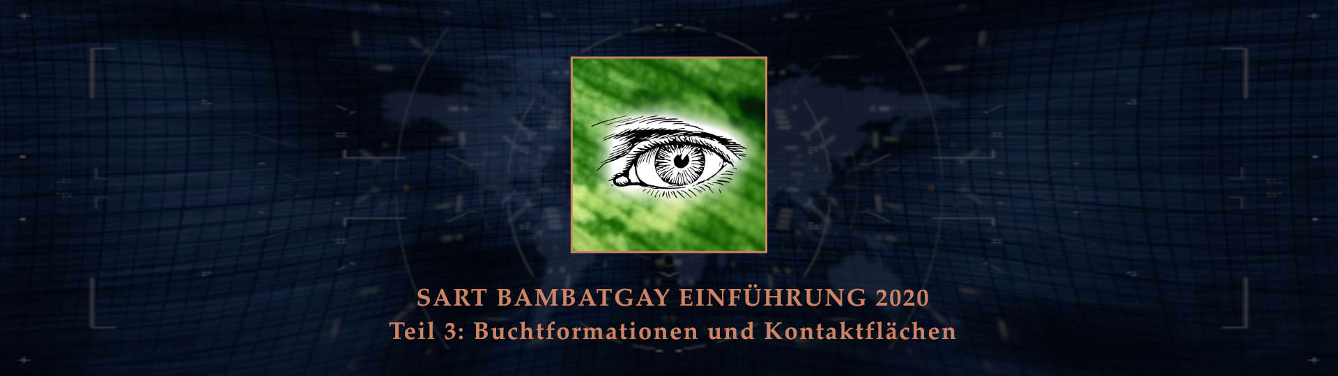 Sart bambatgay einfuehrung 2020 teil 03 buchtformationen und kontaktflaechen BANNER
