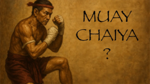 Die wahre Geschichte des Muay Chaiya